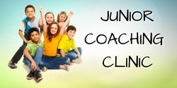 Banner image for Junior Coaching Clinic