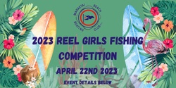Banner image for MBBC Reel Girls Fishing Competition 22nd April 2023
