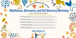 Banner image for School Holliday : Kids Mindfulness, Movement, and Self-Discovery Workshop With Amber