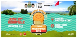 Banner image for 2nd Annual Midsummer Open at Broken Tee Golf Course