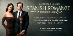 Banner image for Andrew Blanch: Spanish Romance (Los Angeles)