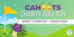 Banner image for Cahoots Charity Golf Day 2022