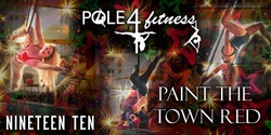 Banner image for Paint the Town Red with Pole 4 Fitness