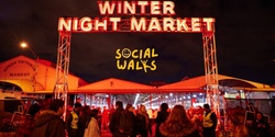 Banner image for Melbourne Social Walks - Winter Night Market Wonders + Carlton Gardens Evening walk - Easy 5km