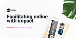 Banner image for SkillGym: Facilitating Online with Impact