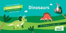 Banner image for Inspire STEM: Australian dinosaurs, megafauna and fossils