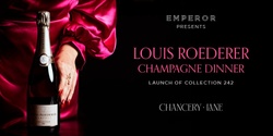 Banner image for Louis Roederer Champagne Dinner at Chancery Lane: Launch of 242