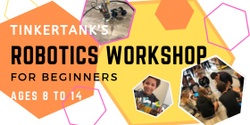 Banner image for TinkerTank Robotics Workshop for Beginners
