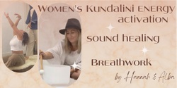 Banner image for Women's Kundalini Energy Activation, Breathwork & Sound Healing