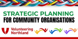 Banner image for Kaitaia - Strategic Planning For Community Organisations