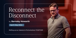 Banner image for Reconnect the Disconnect