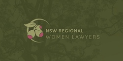 NSW Regional Women Lawyers - Conference