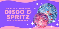 Banner image for Disco & Spritz - July 30