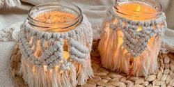 Banner image for School Holiday Crafting: Macrame Candle Holder