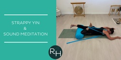 Banner image for Strappy Yin and Sound Meditation