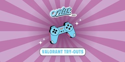 Banner image for Valorant Try-Outs