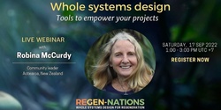 Whole Systems Design Tools to Empower your Projects
