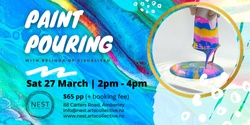 Banner image for Paint Pouring - March Workshop
