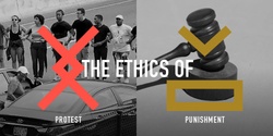 Banner image for ON DEMAND The Ethics of Protest & Punishment