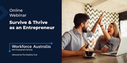 Banner image for Survive & Thrive as an Entrepreneur