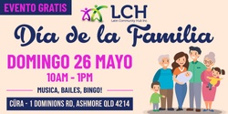Banner image for LCH - Día de la Familia 👨‍👩‍👧‍👧