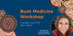 Banner image for Learn about Bush Medicine - a workshop for women only in the Ryde Community