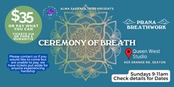 Banner image for  Sunday Breathing Ceremony @ Queen West Studio