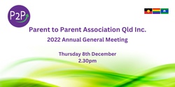 Banner image for Parent to Parent Association Qld Inc. 2022 AGM