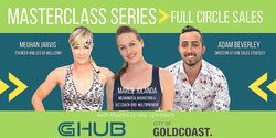 Banner image for MASTERCLASS // Full Circle Sales