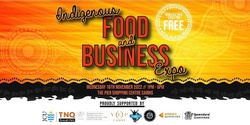 Banner image for Indigenous Food & Business Expo