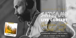Banner image for Satsang Live Concert | Gold Coast | Saturday 11th November
