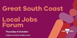Banner image for Great South Coast Local Jobs Forum