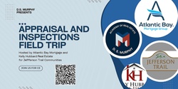 Banner image for Appraisal and Inspections Field Trip Class with Atlantic Bay Mortgage and Kelly Hubbard Real Estate