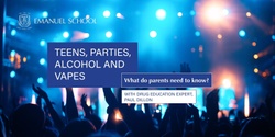Banner image for Teens, Parties, Alcohol and Vapes: What do Parents Need to Know