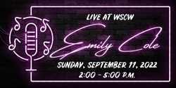 Banner image for Emily Cole Live at WSCW September 11