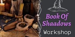 Banner image for Book of Shadows Workshop