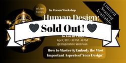 Banner image for How To Master & Embody the Most Important Aspects of Your Design: A Deep Dive into Energy Type & Strategy 