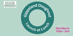 Banner image for 🌿 Gippsland Doughnut Launch 🍩