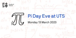 Banner image for Pi Day Eve at UTS