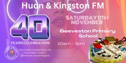 Banner image for 40th Anniversary Huon & Kingston FM Geeveston Primary School