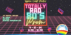 Banner image for Space Coast Pride - Back to 80's Pride Prom Party
