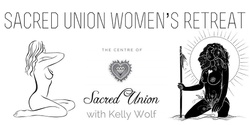 Banner image for Sacred Union Women's Retreat