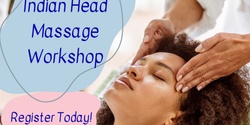 Banner image for Indian Head Massage Workshop