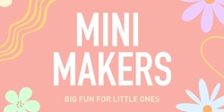 Banner image for Mini Makers - Bath Bomb Workshop | 26 June 2024