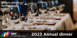 Banner image for ABC Friends Victoria 2023 Dinner