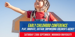 Banner image for Early Childhood Excellence Conference 2023