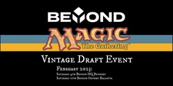 Banner image for Magic Vintage Draft 1 (Beyond HQ - Bunbury)