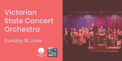 Banner image for Victorian State Concert Orchestra (VSCO)