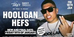 Banner image for Club Tilly's presents: Hooligan Hefs [LIVE]