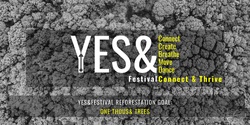 Banner image for YES& Festival: Connect & Thrive